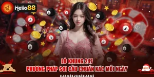 Lô Khung 247 - Phương Pháp Soi Cầu Chuẩn Xác Mỗi Ngày