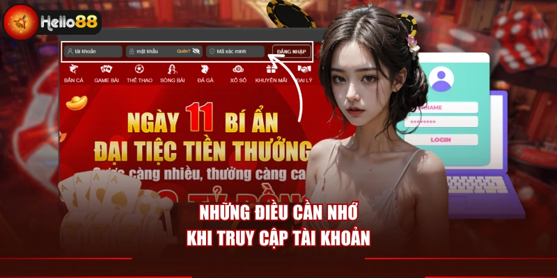 Những điều cần nhớ khi truy cập tài khoản